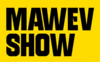 MAWEV show
